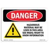Signmission OSHA Sign, 18" H, 24" W, Rigid Plastic, Hazardous Material May Be Used In This Area, Landscape OS-DS-P-1824-L-1660